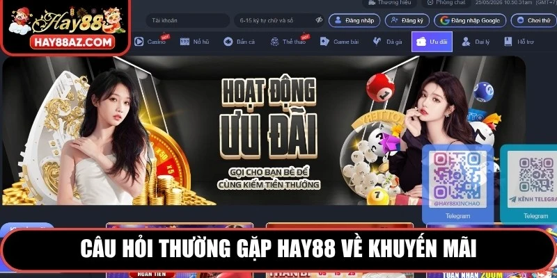 Câu hỏi thường gặp HAY88 về khuyến mãi