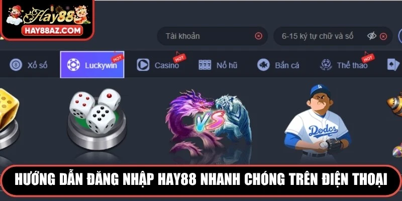 Hướng dẫn đăng nhập HAY88 nhanh chóng trên điện thoại