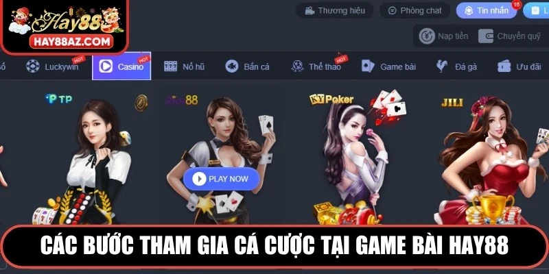 Các bước tham gia cá cược tại Game bài HAY88