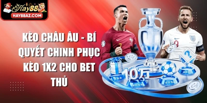 Kèo Châu Âu