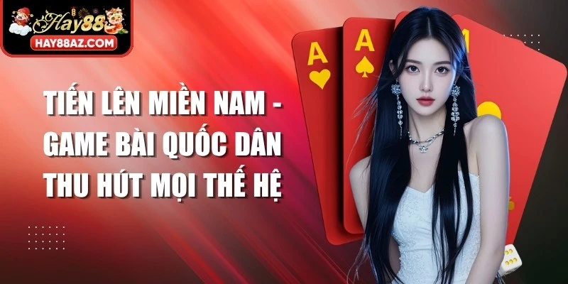 Tiến lên miền Nam